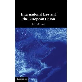 International Law And The European Union - 1