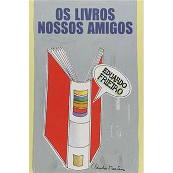 Os Livros, Nossos Amigos - 1