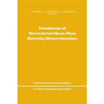 Handbook of Terrestrial Heat-Flow Density Determination - with Guidelines and Recommendations of the International Heat Flow Commission - Paperback - 2011 - 1