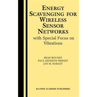 Energy Scavenging for Wireless Sensor Networks - With Special Focus on Vibrations - Hardback - 2003 - 1