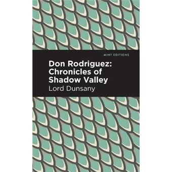 Don Rodriguez Chronicles Of Shadow Valley Mint Editions - 1