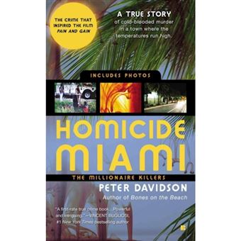 Homicide Miami - The Millionaire Killers - Paperback - 2013 - 1