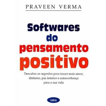 Softwares Do Pensamento Positivo - 1