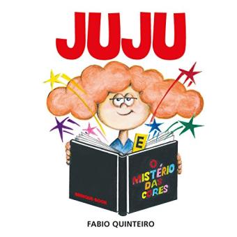 Juju e o Mistério das Cores - 1