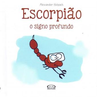 Escorpião. O Signo Profundo - 1