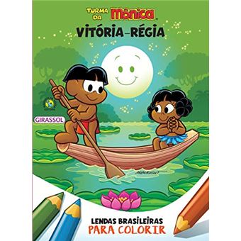 Turma Da Mônica - Lendas Brasileiras Para Colorir - Vitória-Régia - 1