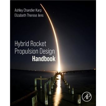 Hybrid Rocket Propulsion Design Handbook - 1