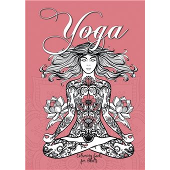 Yoga Coloring Book For Adults  Yoga Coloring Book For Adults   Meditation Coloring Book For Adults  Mindfulness Coloring Book - 1