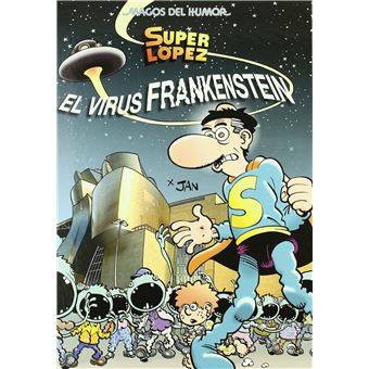 Superlópez - El Virus Frankenstein - 1