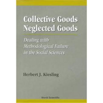 Collective Goods, Neglected Goods - 1