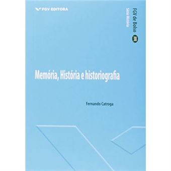Memória, História E Historiografia - 1