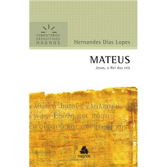 MATEUS: Jesus, o Rei dos reis - 1