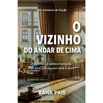 O Vizinho Do Andar De Cima - 1