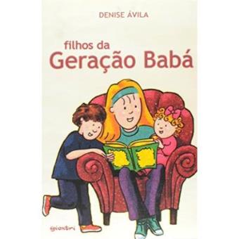 Filhos Da Geração Babá - 1