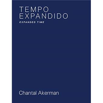 Tempo Expandido - Chantal Akerman - 1