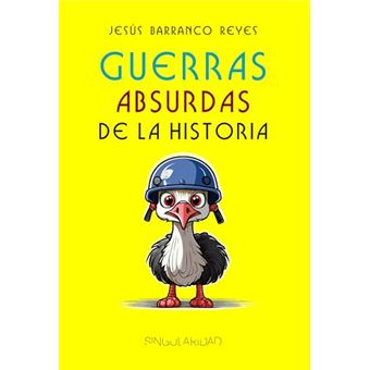 Guerras Absurdas De La Historia - 1