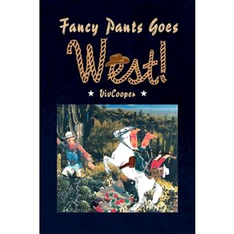 Fancy Pants Goes West! - Hardback - 2008 - 1