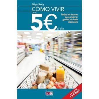 CÃ³mo vivir con 5 euros al dÃ­a - 1