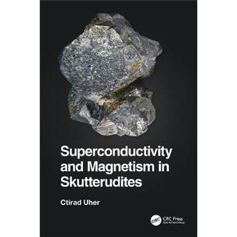 Superconductivity And Magnetism In Skutterudites - 1