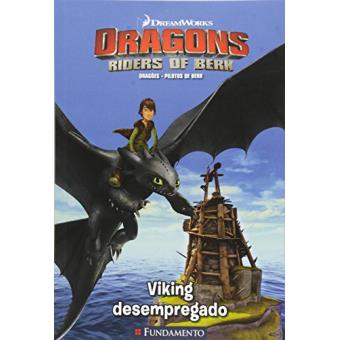 Dragões. Pilotos de Berk. Viking Desempregado - 1