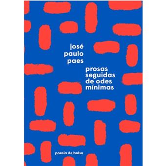 Prosas seguidas de odes mínimas - 1