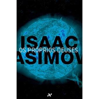 Os Próprios Deuses - 1