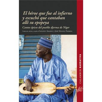 El Héroe Que Fue Al Infierno Y Escuchó Que Cantaban Allí Su Epopeya - 1