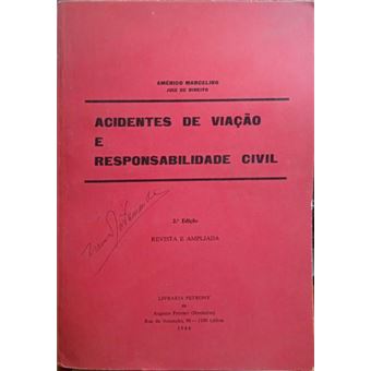 Acidentes de viação e responsabilidade civil. [2.ª edição] - 1