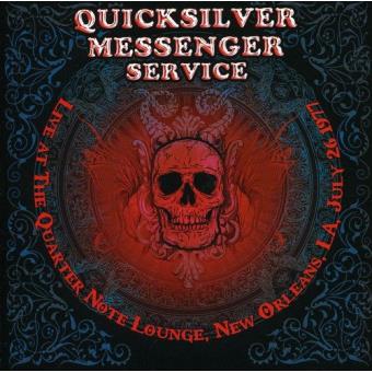 Quicksilver Messenger Service-2cd's-Live At The Quarter Note Lounge, New Orleans La July 26,1977 - 1