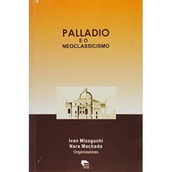 Palladio E O Neoclassicismo - 1