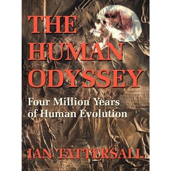 The Human Odyssey - Four Million Years of Human Evolution - Paperback / softback - 2001 - 1