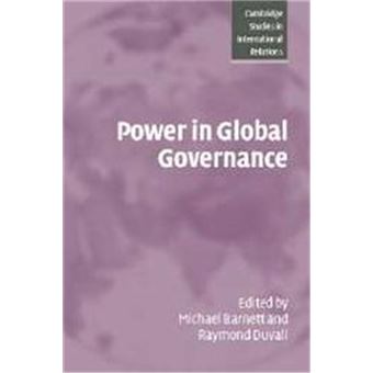 Power In Global Governance, Cambridge Studies In International Relations - 1