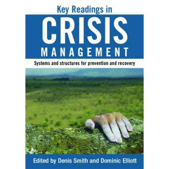 Key Readings in Crisis Management - Systems and Structures for Prevention and Recovery - Paperback - 2006 - 1