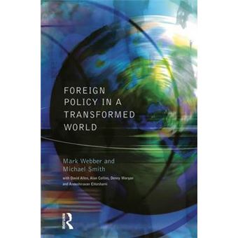 Foreign Policy in a Transformed World - Hardback - 2014 - 1