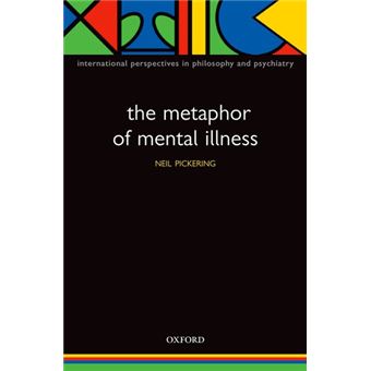 The Metaphor of Mental Illness - Paperback - 2005 - 1