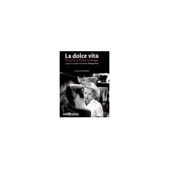 Dolce vita, la. poesia y cine. antologia - 1