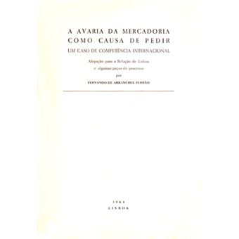 A avaria da mercadoria como causa de pedir. - 1