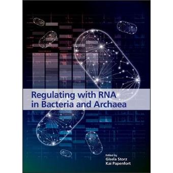 Regulating With Rna In Bacteria And Archaea Asm Books - 1