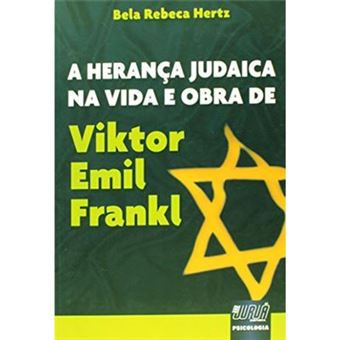A Herança Judaica Na Vida E Obra De Viktor Emil Frankl - 1