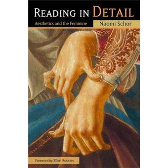 Reading In Detail Aesthetics And The Feminine - 1
