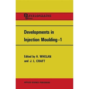 Developments in Injection Moulding-1 - Paperback - 2011 - 1