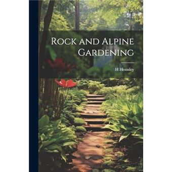 Rock And Alpine Gardening - 1