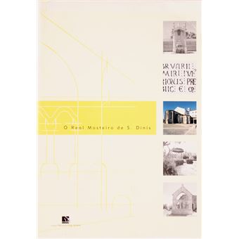 O real mosteiro de s. dinis. - 1