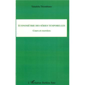 Econometrie Des Series Temporelles Cours Et Exercices - 1