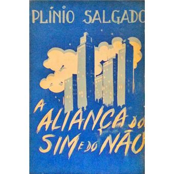 A aliança do sim e do não. - 1