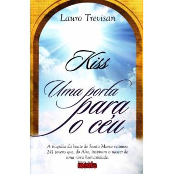 Kiss. Uma Porta Para O Céu - 1