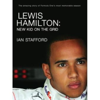 Lewis Hamilton - New Kid on the Grid - Hardback - 2007 - 1