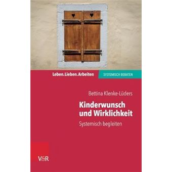 Kinderwunsch und Wirklichkeit : Systemisch begleiten - 1