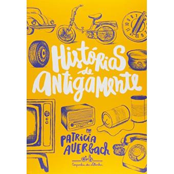 Histórias de Antigamente - 1