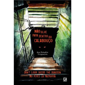 Não Olhe Para Dentro Do Calabouço - 1